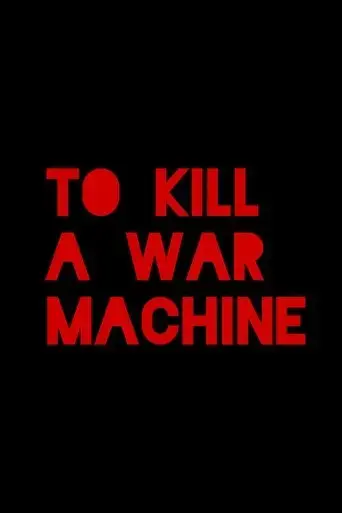 to-kill-a-war-machine-2025