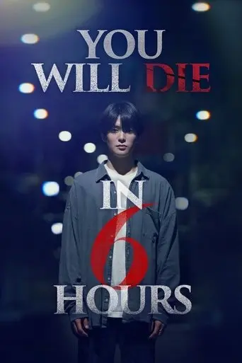 you-will-die-in-6-hours-2024