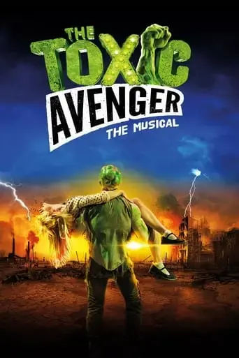 the-toxic-avenger-the-musical-2018