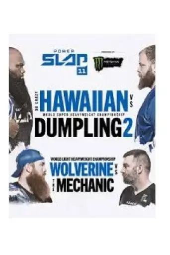 Power Slap 11: Da Crazy Hawaiian vs. Dumpling 2 (2025) Poster
