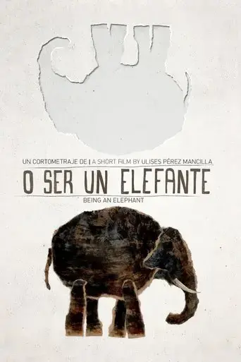 o-ser-un-elefante-2013