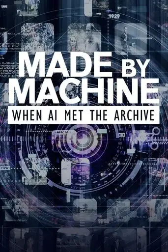 made-by-machine-when-ai-met-the-archive-2018