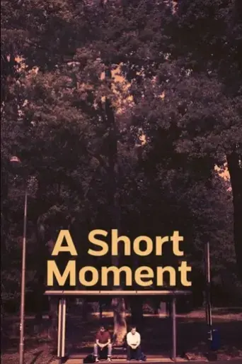 a-short-moment-2021
