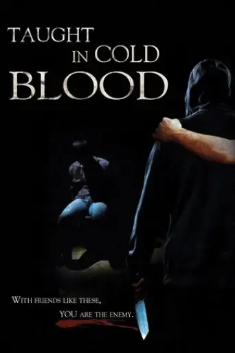 taught-in-cold-blood-2017