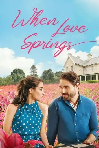 when-love-springs-2025