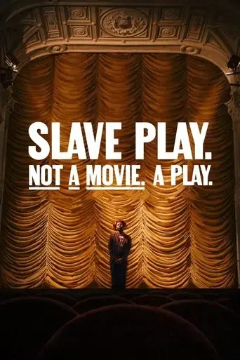 slave-play-not-a-movie-a-play-2024