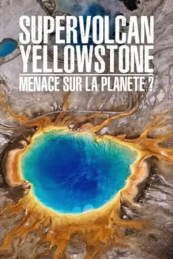 supervolcan-yellowstone-menace-sur-la-planete-2022