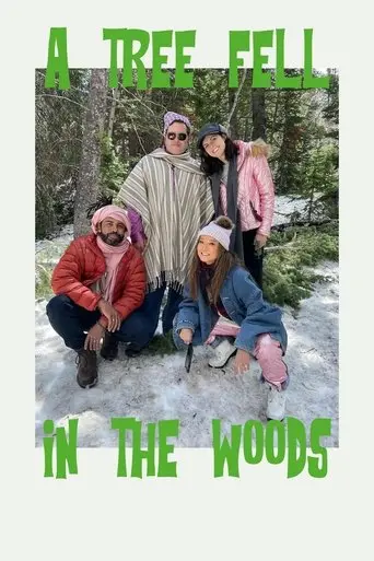 a-tree-fell-in-the-woods-2025