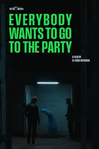 everybody-wants-to-go-to-the-party-2025