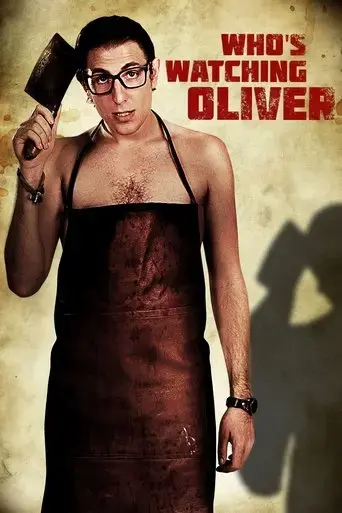 who-s-watching-oliver-2018