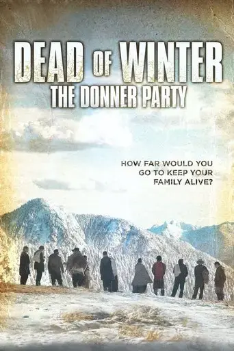 dead-of-winter-the-donner-party-2015