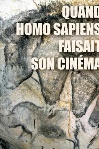 quand-homo-sapiens-faisait-son-cinema-2015