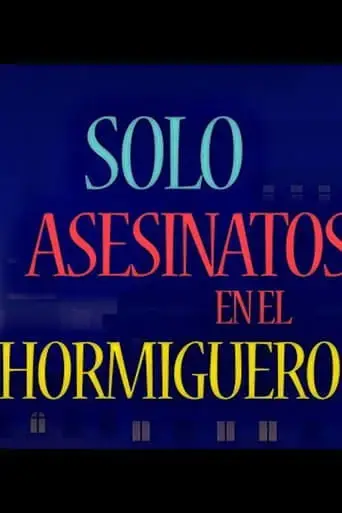 asesinatos-solo-en-el-hormiguero-2024
