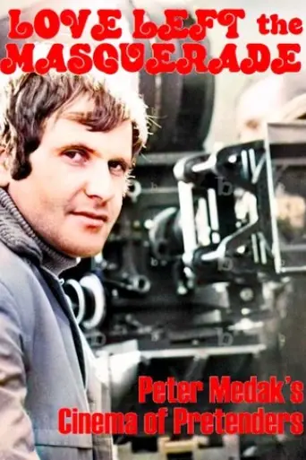 love-left-the-masquerade-peter-medak-s-cinema-of-pretenders-2025