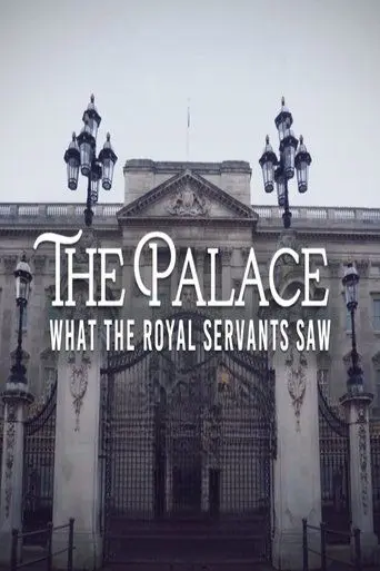 the-palace-what-the-royal-servants-saw-2025