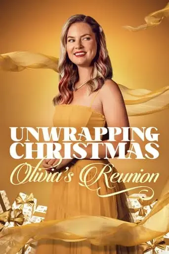 unwrapping-christmas-olivia-s-reunion-2024