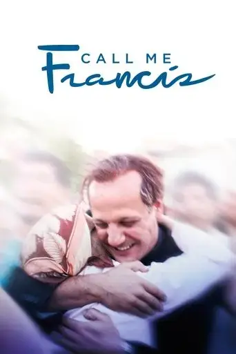 chiamatemi-francesco-il-papa-della-gente-2015