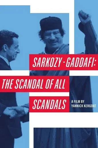 sarkozy-gaddafi-the-scandal-of-all-scandals-2025