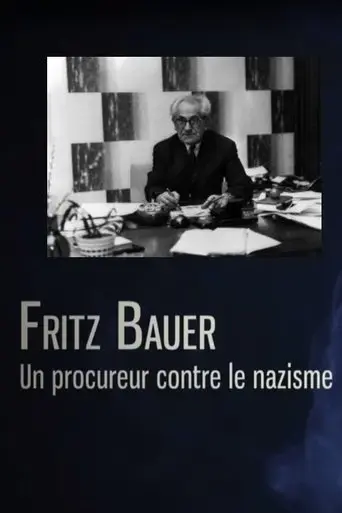 fritz-bauer-un-procureur-contre-le-nazisme-2019