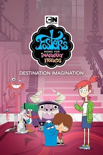 foster-s-home-for-imaginary-friends-destination-imagination-2008