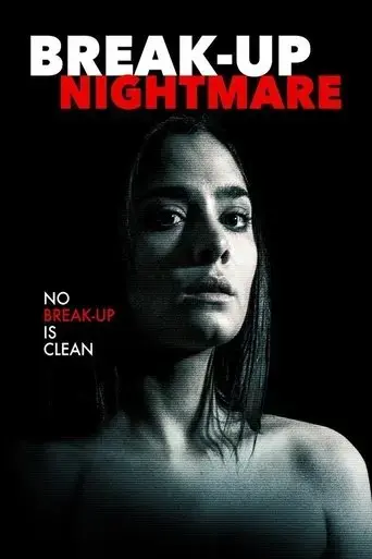 break-up-nightmare-2016