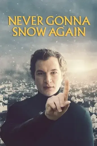 never-gonna-snow-again-2021