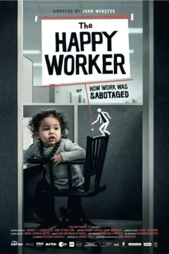 the-happy-worker-or-how-work-was-sabotaged-2022