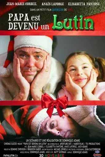 papa-est-devenu-un-lutin-2018