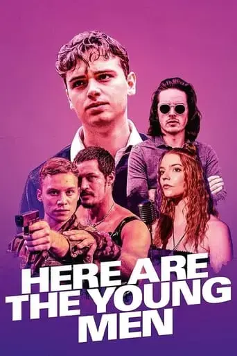 here-are-the-young-men-2021