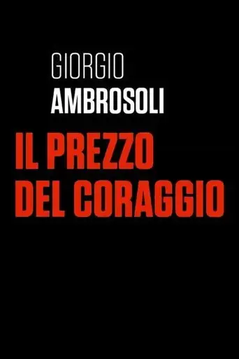 giorgio-ambrosoli-il-prezzo-del-coraggio-2019