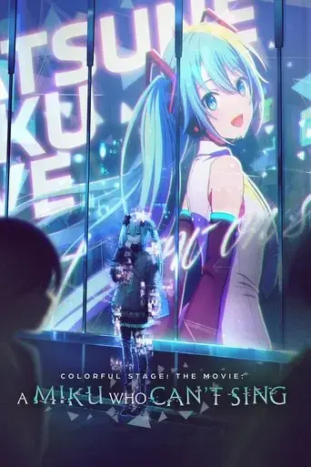 colorful-stage-the-movie-a-miku-who-can-t-sing-2025