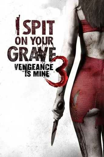 i-spit-on-your-grave-vengeance-is-mine-2015
