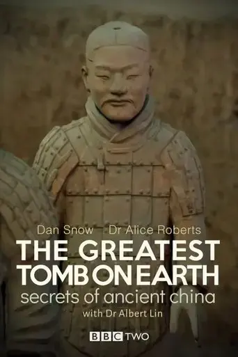 the-greatest-tomb-on-earth-secrets-of-ancient-china-2016