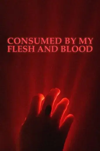 consumed-by-my-flesh-and-blood-2024