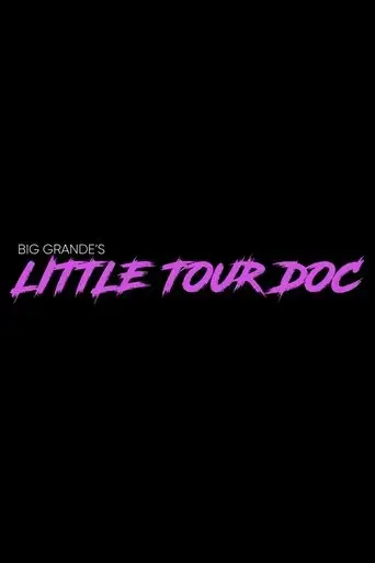 big-grande-s-little-tour-doc-2024