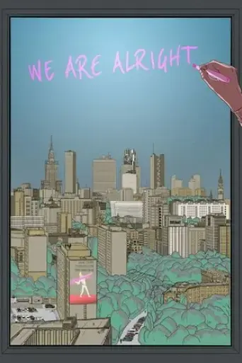 we-are-alright-2018