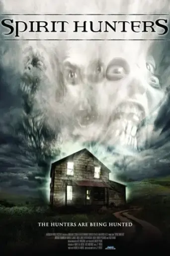 Spirit Hunters (2012)