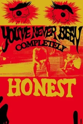 you-ve-never-been-completely-honest-2022