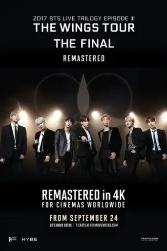 2017-bts-live-trilogy-episode-iii-the-wings-tour-the-final-remastered-2025