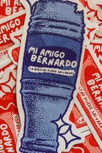 mi-amigo-bernardo-2025
