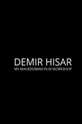 demir-hisar-my-macedonian-film-workshop-2025