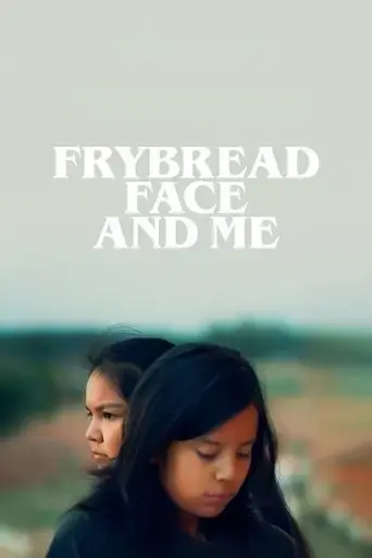 frybread-face-and-me-2023