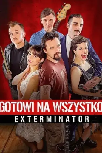gotowi-na-wszystko-exterminator-2018