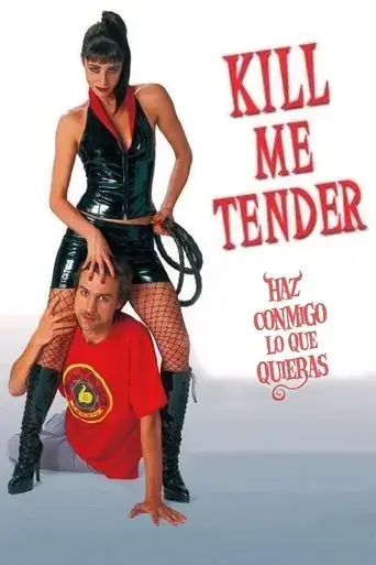kill-me-tender-2004