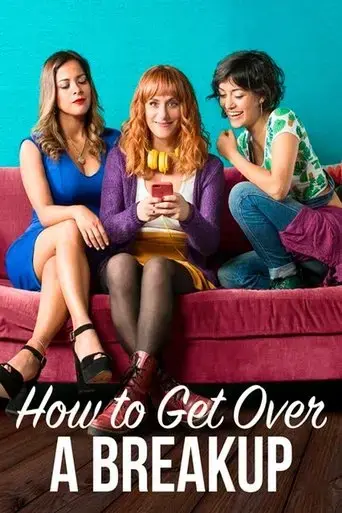 how-to-get-over-a-breakup-2018