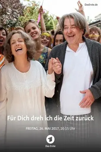 fur-dich-dreh-ich-die-zeit-zuruck-2017