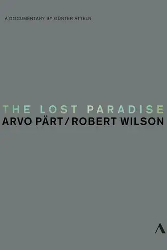 the-lost-paradise-arvo-part-robert-wilson-2015