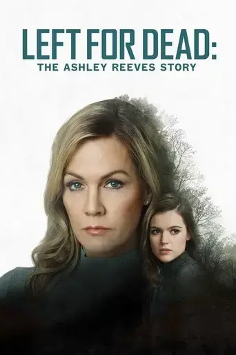 left-for-dead-the-ashley-reeves-story-2021