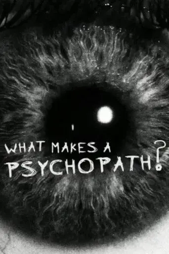 what-makes-a-psychopath-2017