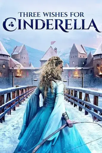 three-wishes-for-cinderella-2021